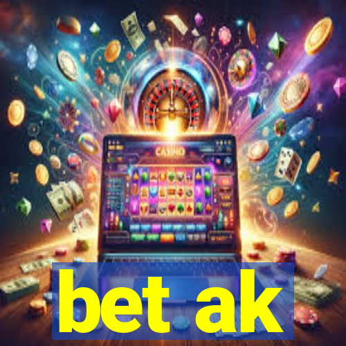 bet ak